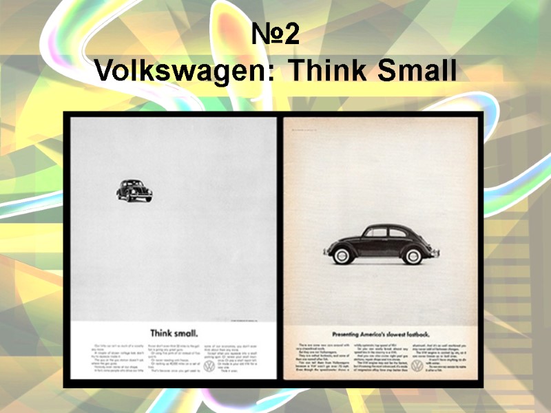 №2 Volkswagen: Think Small